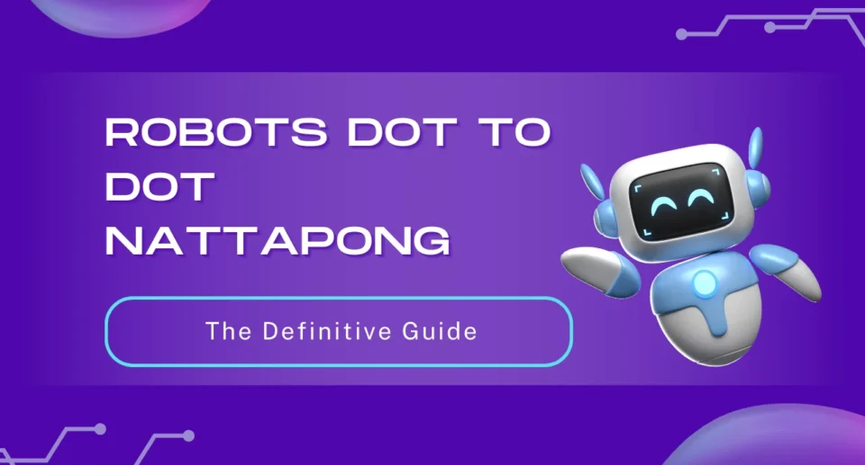 Robots Dot to Dot Nattapong: A Guide to the Innovative Tech Concept